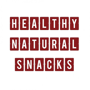 Healthy Natural Snacks