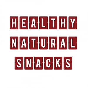 Healthy Natural Snacks